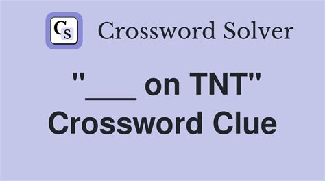 the n in tnt word hike|The N in TNT Crossword Clue .